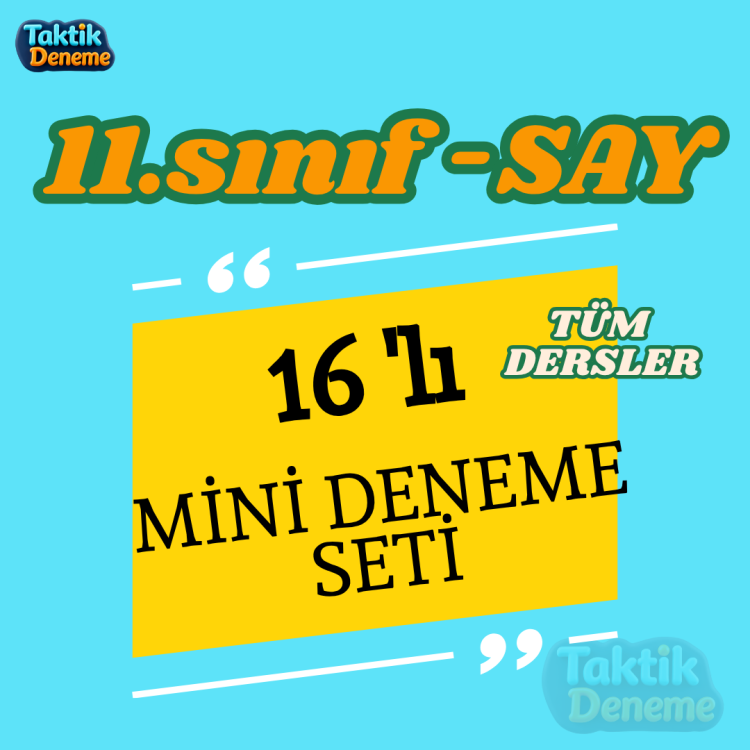 11.sınıf(SAYISAL) MİNİ DENEME SETİ - (VİDEO ÇÖZÜMLÜ) -16adet