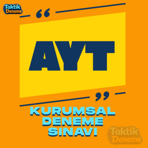 12.sınıf YKS - AYT KURUMSAL DENEME SINAVI