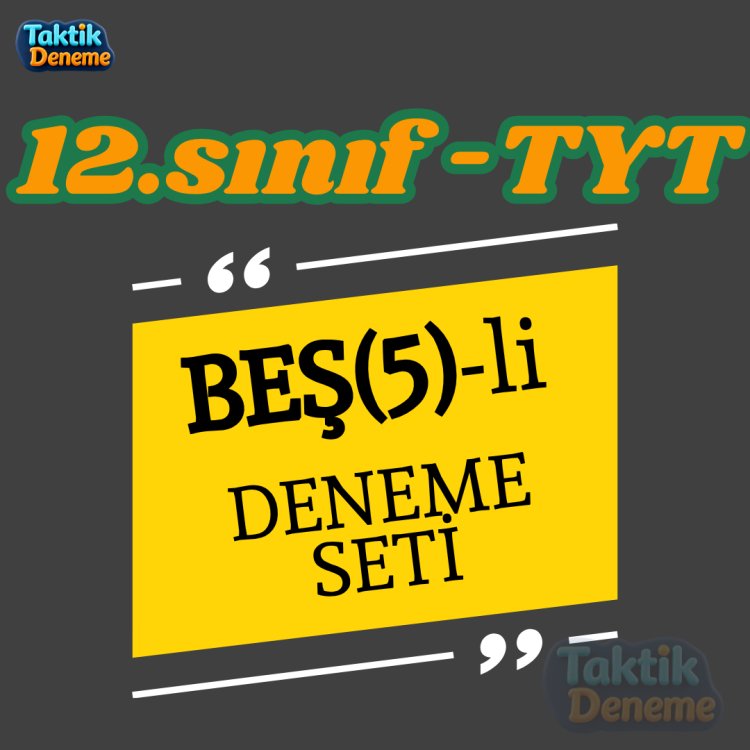 12.sınıf TYT - 5li KURUMSAL DENEME SETİ